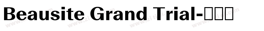 Beausite Grand Trial字体转换